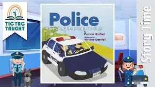 POLICE HURRYING HELPING SAVING by Patricia Hubbell ~ Kids Book Storytime, Kids Book Read Aloud