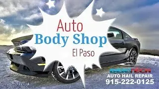 Auto Body Shop El Paso | Paintless Dent Removal For Hail Damage