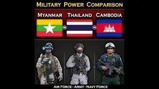 Myanmar vs Thailand vs Cambodia Military Power Comparison 2023 | Global Power