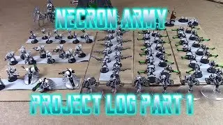 Necron Army Project Log Part 1! New Necron 8th Edition Codex Hype!