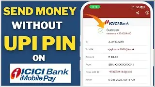 How To Send Money Without UPI PIN on ICICI iMobile Pay BHIM UPI | Transfer Money Without UPI PIN
