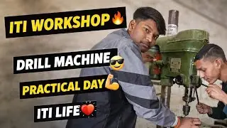 ITI Workshop la Practical  🔥 Drill Machine Work .