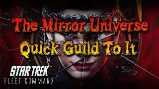 Star Trek Fleet Command The Mirror Universe (STFC)