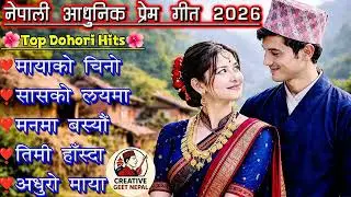 Top Nepali Folk Songs 2026 🇳🇵 | New Romantic Lok Geet & Dohori Hits ❤️