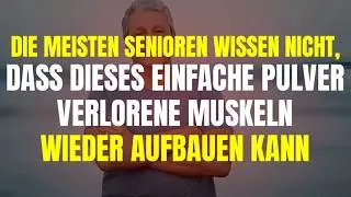 Protein gegen Muskelverlust ab 60: Die besten Lebensmittel f&uuml;r Kraft und Vitalit&auml;t