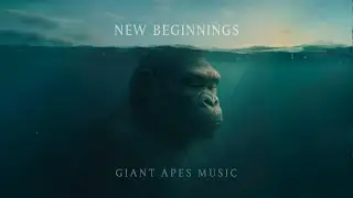 Giant Apes Music - New Beginnings (Emotional Orchestral Album Preview)