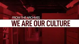 KW Culture (A Message from the Archives)