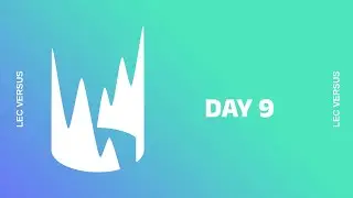 LEC VERSUS - LOS RATONES VS NAVI - DAY 9