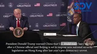 Trump warns China of strong U.S  response if it imposes new Hong Kong security law