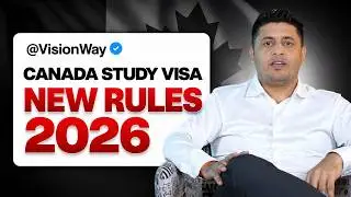 Canada Study Visa 2026 Latest Canada Student Visa Update  | Processing Time New Rules & Full Process