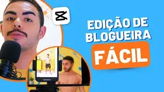 COMO FAZER REELS DE BLOGUEIRA | #CapCut 008