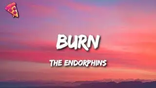 The Endorphins - Burn