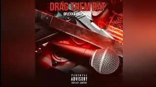 Green Base - Drag Dem Bat (Audio)