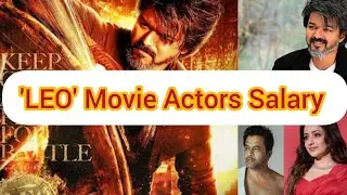 'LEO' Movie Actors Salary 🔥#vijaythalapathay#trishakrishnan #akmovie999#ssuk047