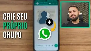 COMO CRIAR UM GRUPO NO WHATSAPP