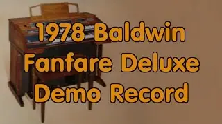 1978 Baldwin Fanfare Deluxe Organ Demo Record