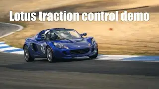 Lotus traction control demo and history lesson