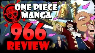ROGER'S FINAL YEAR!!! The Return to Skypiea | One Piece Chapter 966 REVIEW