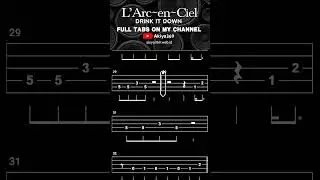 DRINK IT DOWN / L'ARC~EN~CIEL【BASS TAB】 #shorts #basstabs #larcenciel