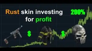 Rust skin investing