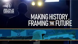 JASAN FOUNDATION - MAKING HISTORY ... FRAMING THE FUTURE