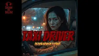 Tagalog Horror Stories | Taxi Driver Horror Stories | Fiction Horror Stories | Sigaw Ng Dilim