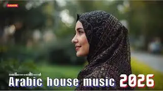 🔥 Habibi (حبيبي) &ndash; Ultra Deep House Arabian Club Mix 2026 | High BPM Arabic Dance Music ⚡🔥