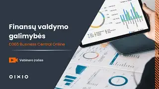 Finansų valdymo galimybės | D365 Business Central Online Cloud
