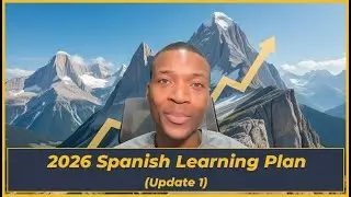 Updating My 2026 Spanish Study Plan (Intermediate &rarr; Upper-Intermediate)