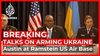 Live: Pentagon chief Lloyd Austin hosts talks in Germany on arming Ukraine