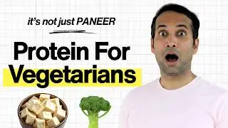 Top 10 High Protein Foods for Vegetarians (No, It&rsquo;s Not Just Paneer!)
