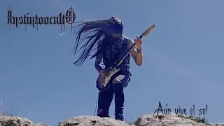 INSTINTO OCULTO – AÚN VIVE EL SOL  (Videoclip Oficial)