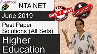 Higher Education: Most Important Questions from NTA NET Paper 1 June 2019 (Past Paper Solutions)
