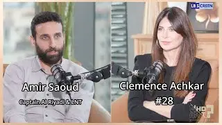 &ldquo;Who Am I by Clemence Achkar&rdquo; Podcast | Episode 28 with Amir Saoud