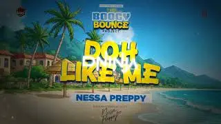 Nessa Preppy - Doh Like Meh (D Ninja Edit) | Soca 2026