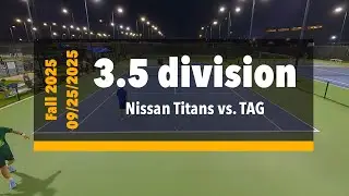 3.5 div. - Nissan Titans vs. TAG (09/25/2025) - Guam tennis