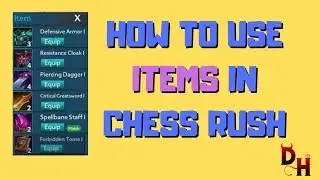 How to use Items! | Chess Rush Guide | Tencent Auto Chess