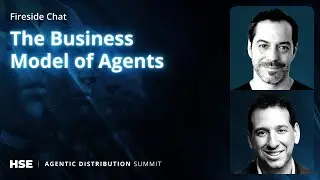 Manny Medina & Mark Organ &mdash; The Business Model of Agents