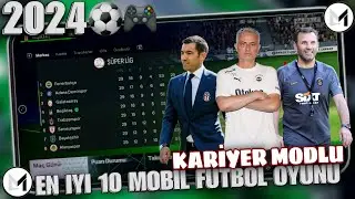 KARİYER MODLU EN İYİ 10 MOBİL FUTBOL OYUNU GÜNCEL LİSTE 2024 - TOP 10 MOBILE FOOTBALL CAREER GAME