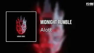 Alott - Midnight Rumble  (self Release)