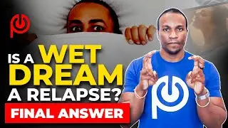Is a Wet Dream a Relapse?😥[FINAL answer!!] | Pornography Addiction Treatment