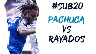 #SUB20 Pachuca VS Rayados - J10 Liga Mx