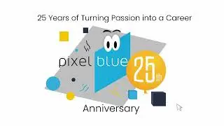 Celebrating Pixel Blue College's 25th Anniversary!