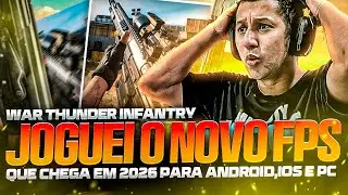 TESTEI O WAR THUNDER INFANTRY 😱 O Novo FPS Gr&aacute;tis com Gr&aacute;ficos de Console🔥🔥🔥War Thunder Infantry
