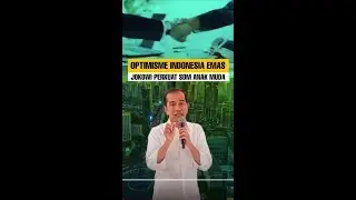 Optimisme Indonesia Emas, Jokowi Perkuat SDM Anak Muda #shorts