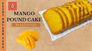 Mango Pound Cake By Every One Can Cook