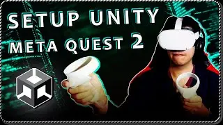 How to SETUP UNITY to build for META QUEST (Oculus Quest 2)