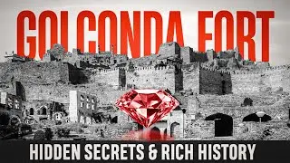 GOLCONDA FORT: Hidden Secrets & Rich History | Deccan Diaries Ep. 27