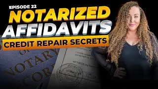 Notarized Affidavits Will CHANGE Your Credit Score Forever - Credit Repair Secrets pt 22