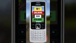 Top 7 Exclusive Nokia Java Games